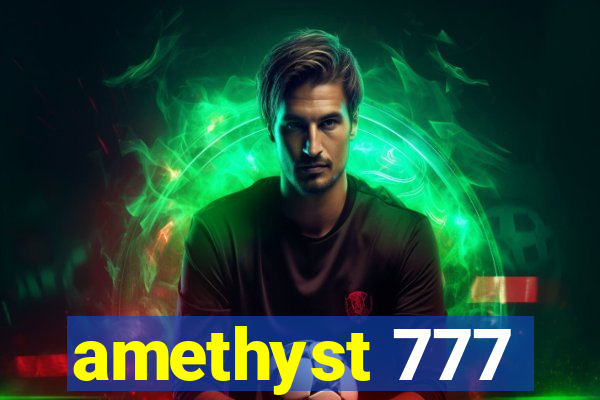 amethyst 777